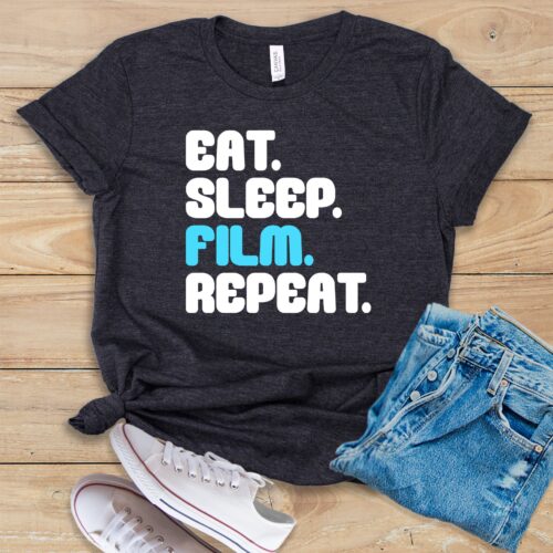 Eat Sleep Film Repeat Director Student Maker School Video Grapher Shirt image 0