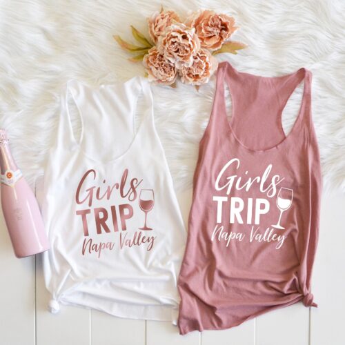 Girls Trip Shirts, Group Travel Shirts, Napa Valley Shirts, Road Trip Tees, Bachelorette Party Napa, Girl Travel Shirts, BFF tshirt, Tanks image 0