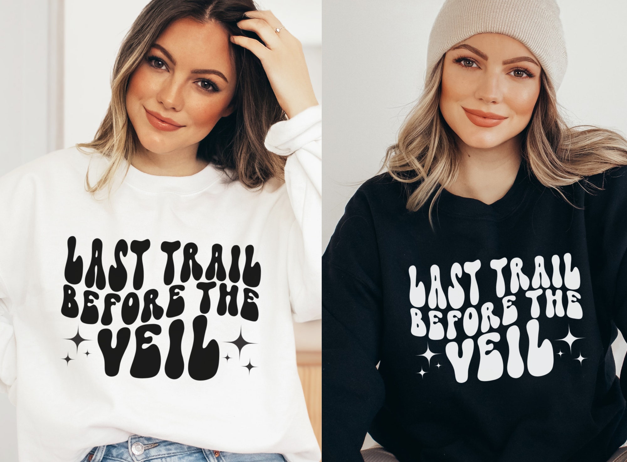 Last Trail Before Veil: Hike Camp Ski & Mountain Bachelorette Sweatshirt image 0
