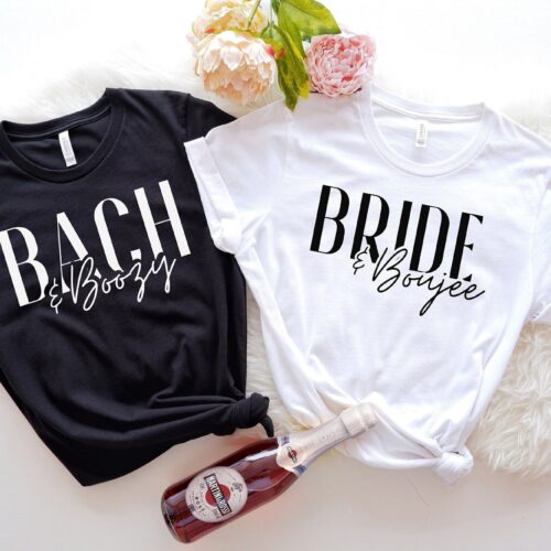 Bride & Boujee: Bach & Boozy T-Shirts for Wedding & Bachelorette Party image 0