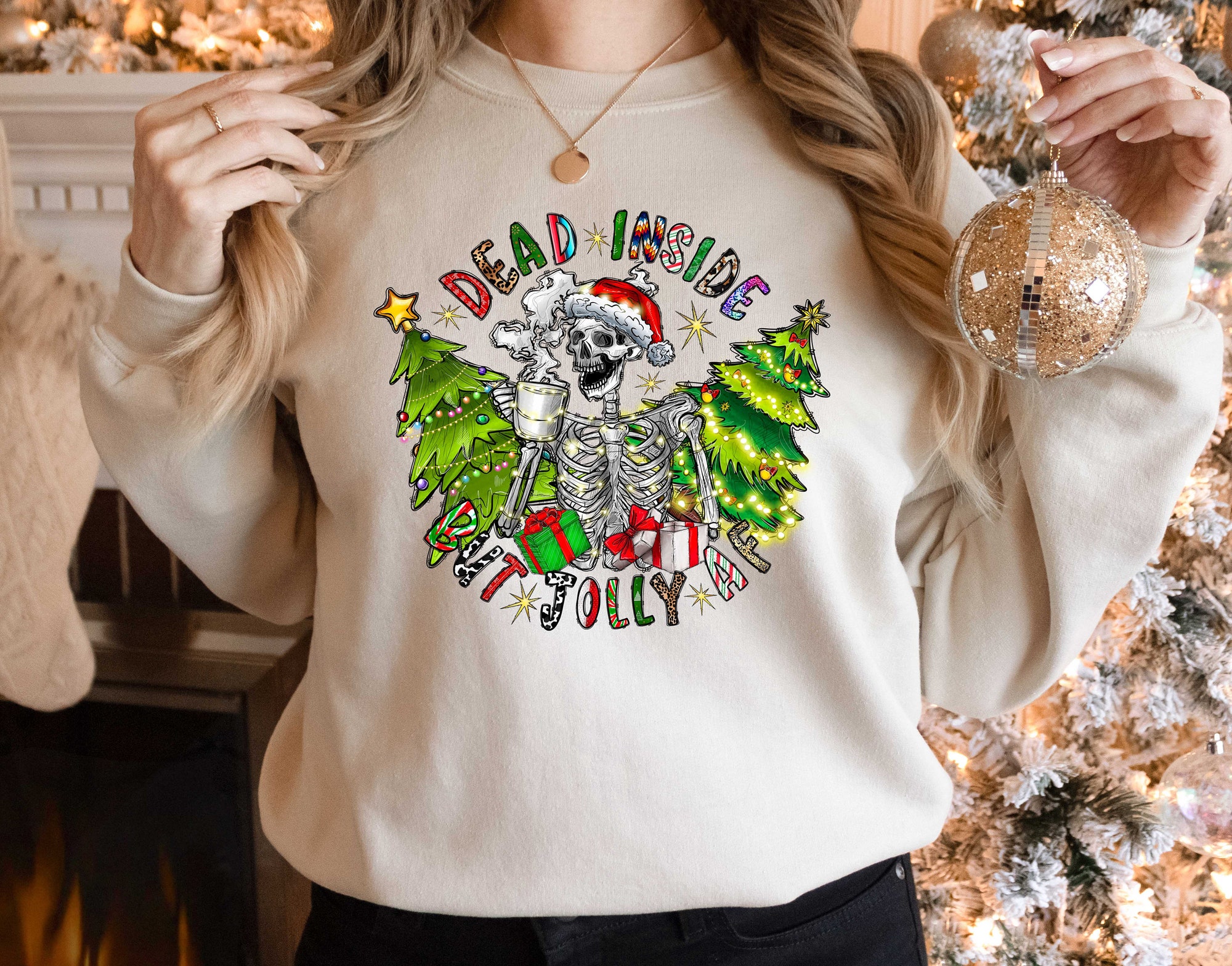 Dead Inside But Jolly Af Sweatshirt | Skeleton Christmas Coffee Lover Shirt image 1