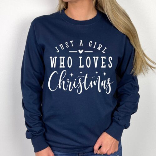 Just A Girl Who Loves Christmas Sweatshirt image 0