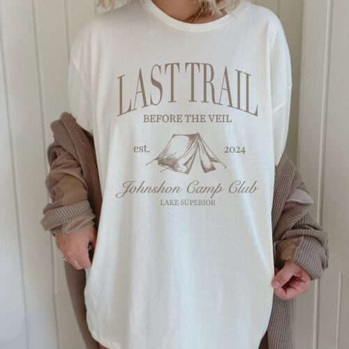 Trendy Camp Bachelorette Shirt - Custom Last Trail Tee image 0