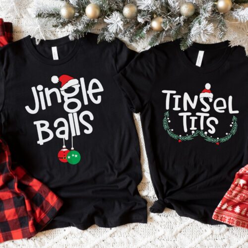 Jingle Balls Tinsel Tits Matching Christmas Shirts - Funny Couples' Style image 0