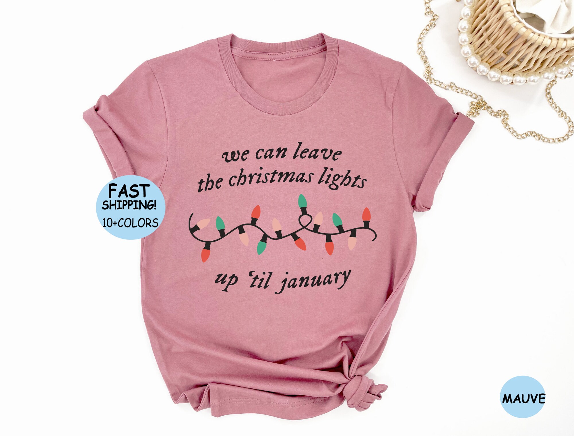 We Can Leave The Christmas Lights Up 'Til January Sweater Cute Lights Hoodie Funny Xmas Tee image 3