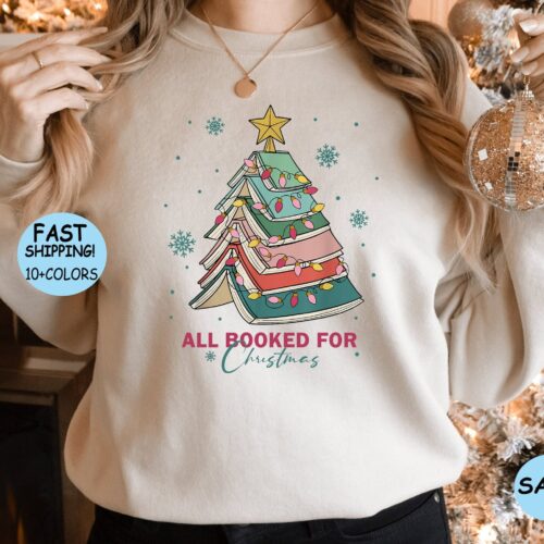 All Booked For Christmas Shirt Librarian Gift Bookworm Sweater Funny Book Tree Hoodie image 0