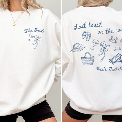 Themed Bachelorette Party Coastal Bach: Last Toast Crewnecks & Custom Bridal image 0