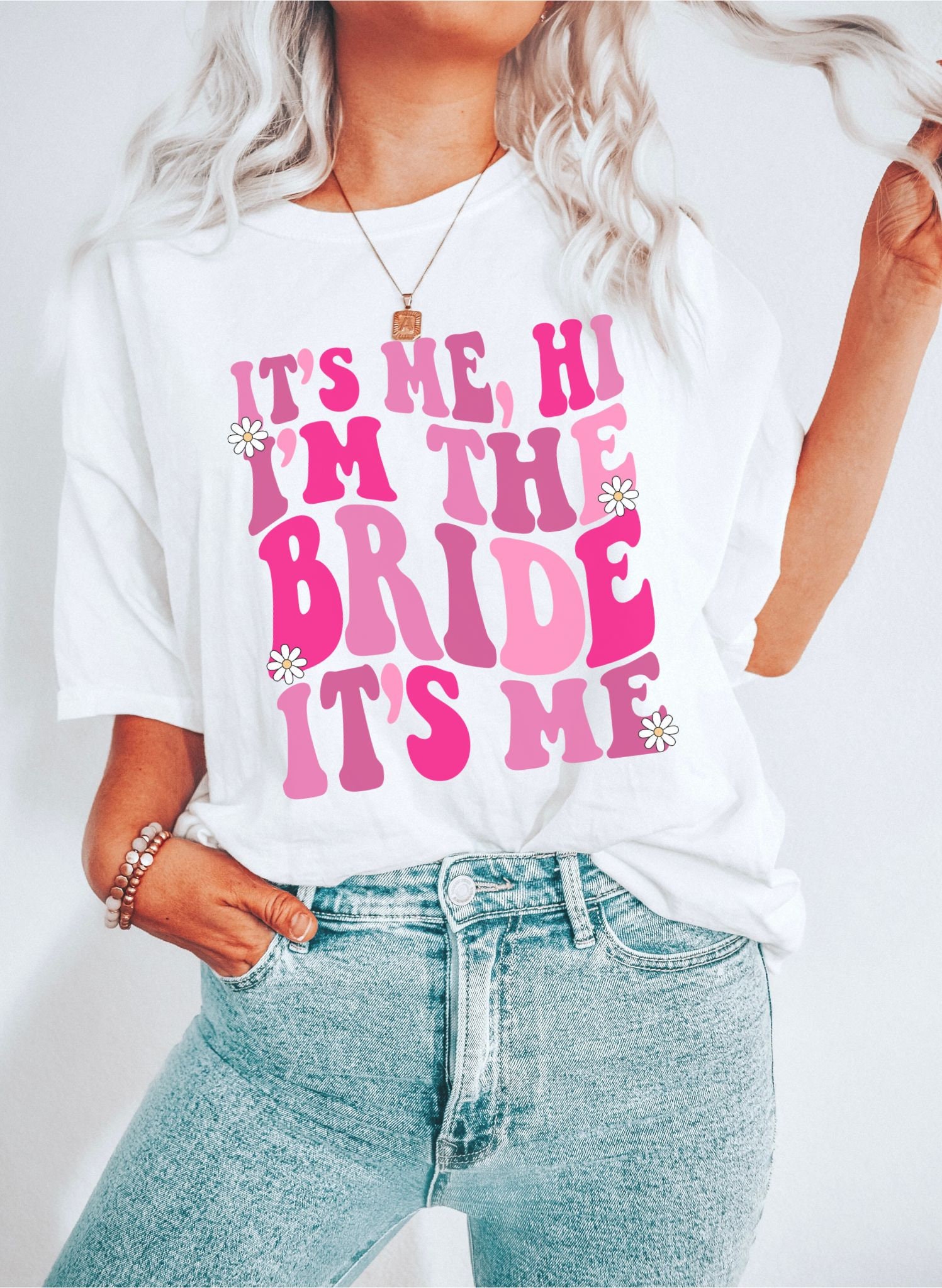 It's Me Hi: Funny & Groovy Bride Bachelorette Tees image 3