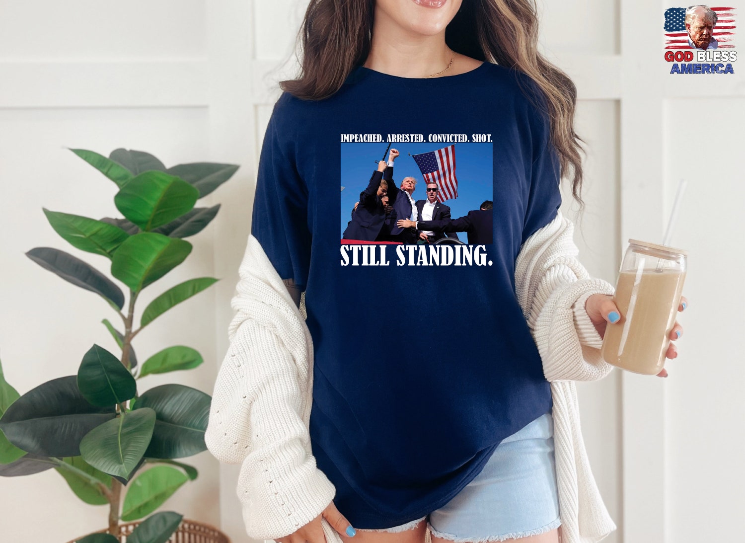 Impeached Arrested Convicted Shot STILL STANDING Iconic Trump Stand with Trump Shirt image 1