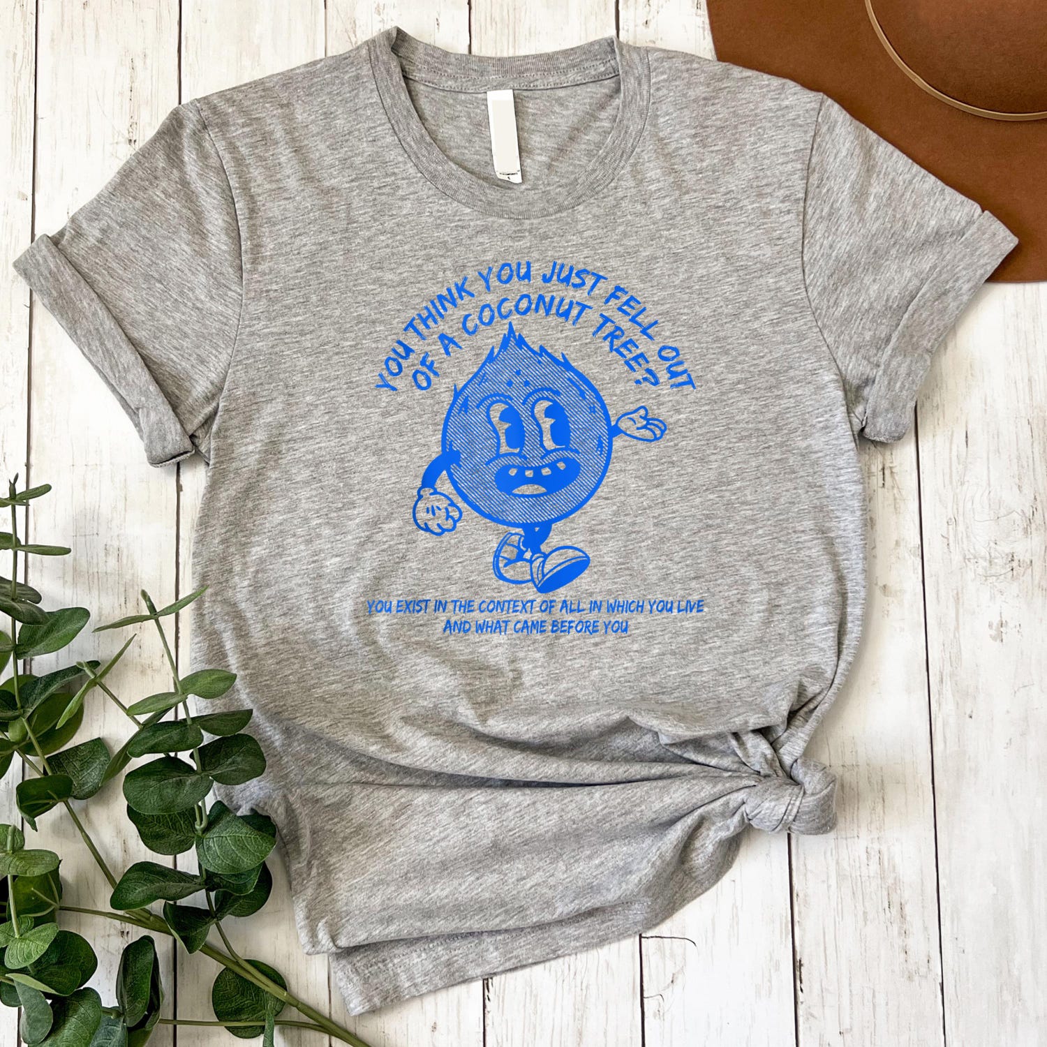 Kamala Harris Quote T-Shirt You Think You Fell Out Of A Coconut Tree image 2