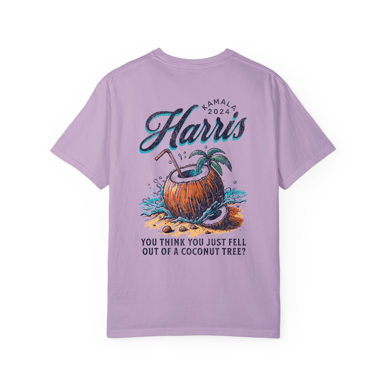 Kamala Harris Shirt - Harris 2024 Democrat Tee - You Think You Just Fell Out Of A Coconut Tree image 6