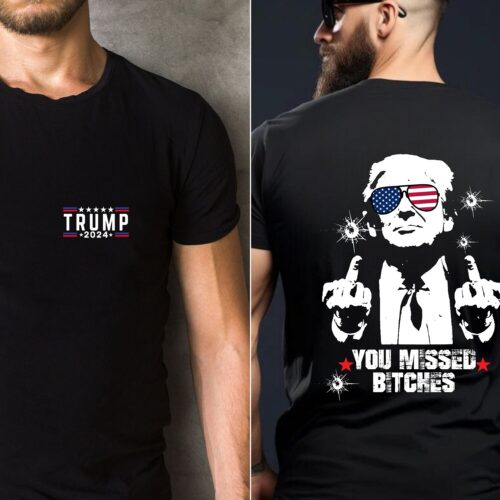 Trump 2024 Election Shirt You Missed Bitches MAGA Shirt Unisex Trump For President Tee image 0