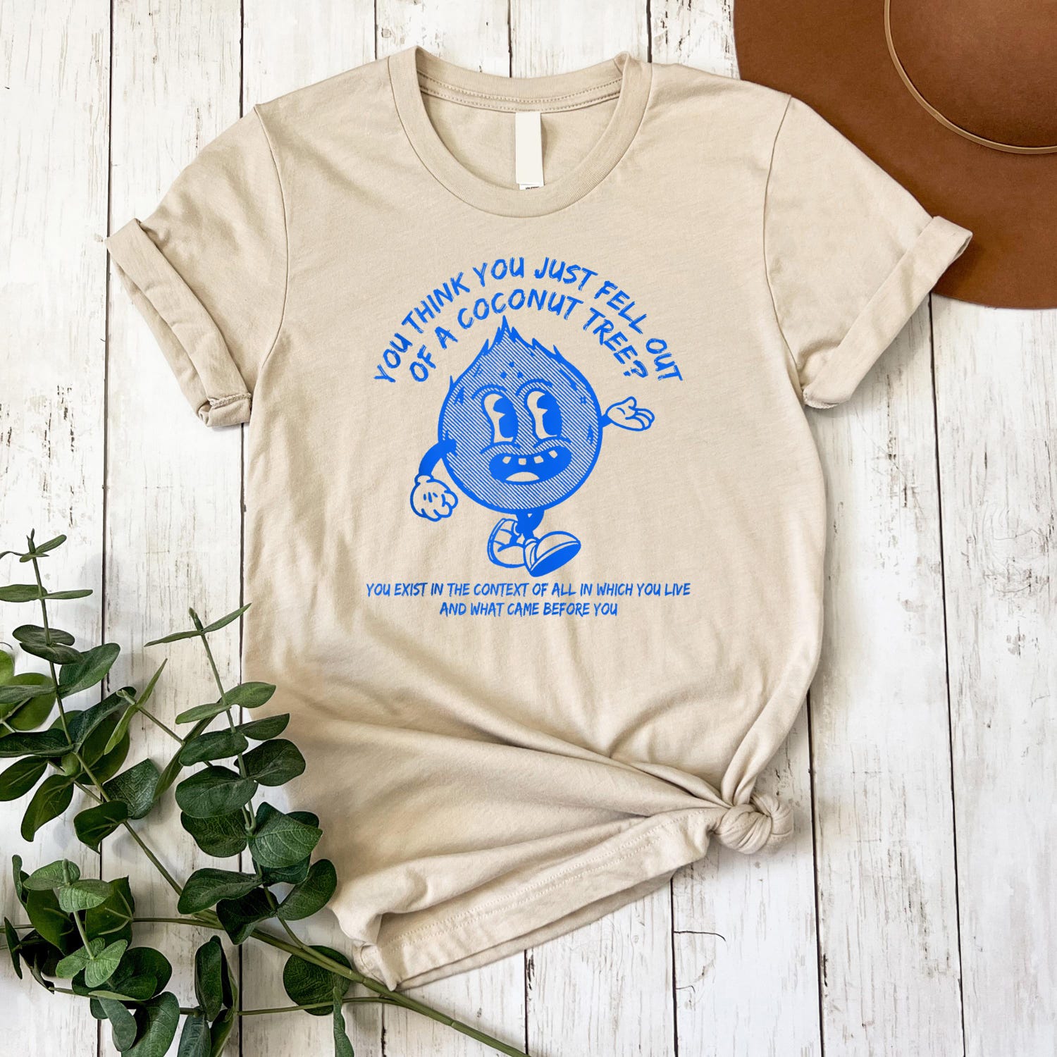 Kamala Harris Quote T-Shirt You Think You Fell Out Of A Coconut Tree image 1