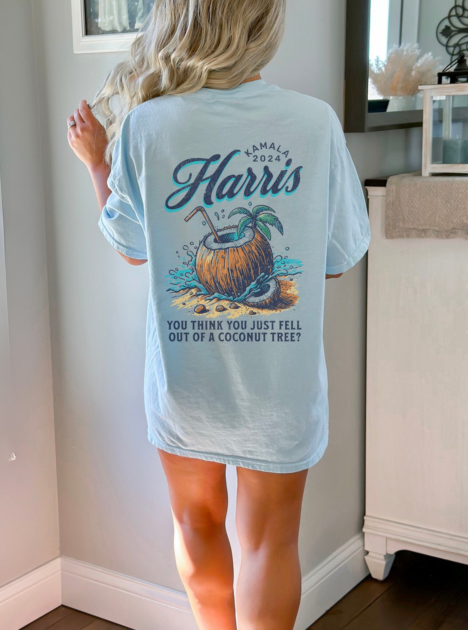 Kamala Harris Shirt - Harris 2024 Democrat Tee - You Think You Just Fell Out Of A Coconut Tree image 0
