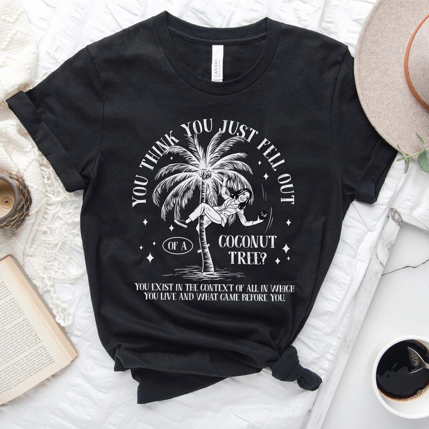 Kamala Harris 2024 Meme Shirt You Think You Just Fell Out Of A Coconut Tree Unisex T-Shirt image 1