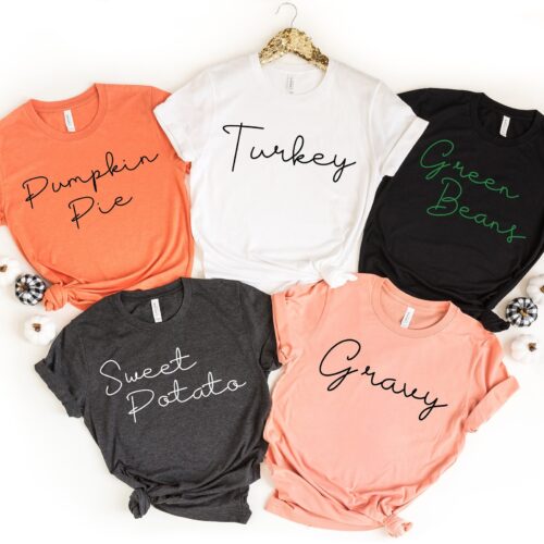 Sweet Potato Pumpkin Pie Turkey Green Beans Gravy Thanksgiving Dinner Shirt image 0