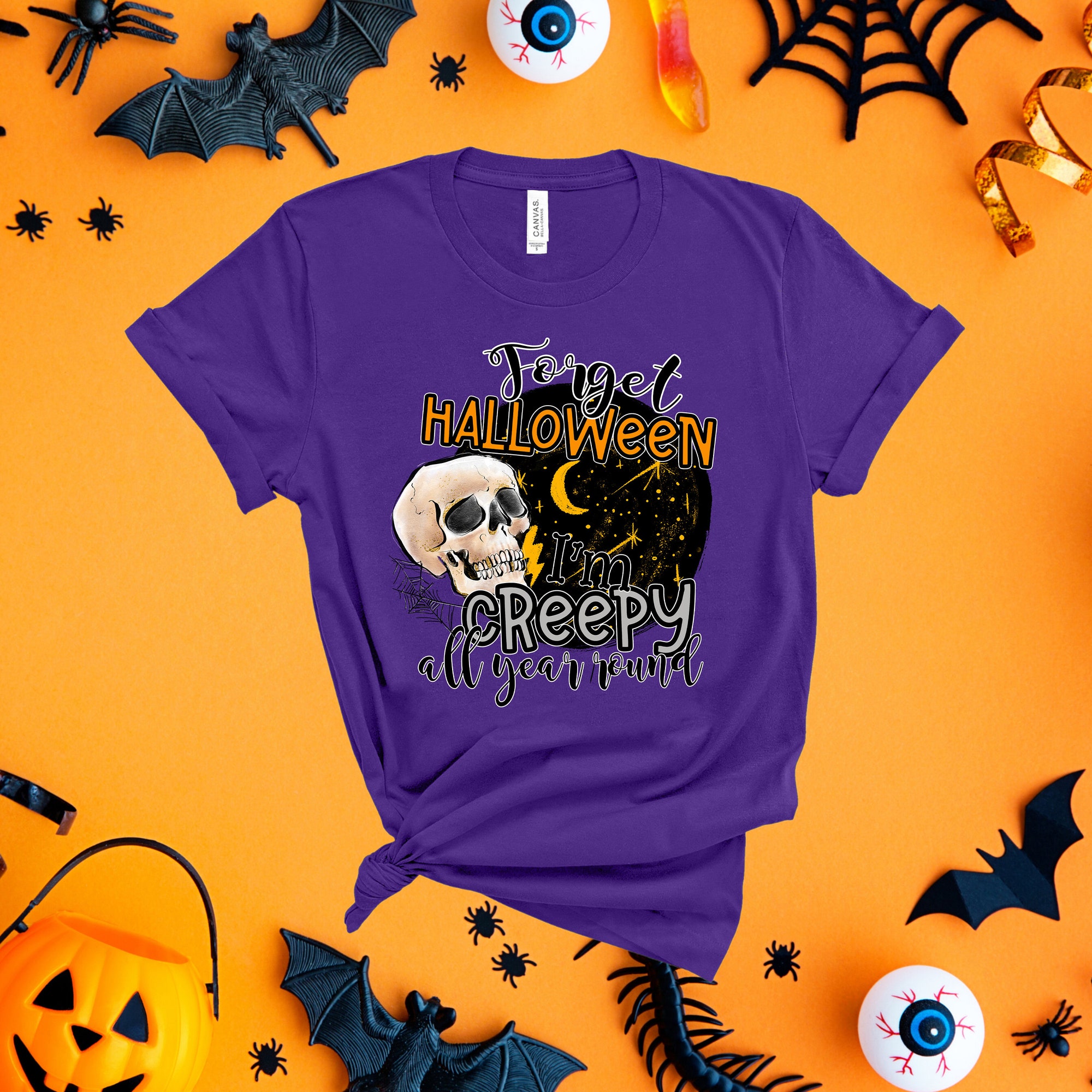 Forget Halloween I am Creepy All Year Horror Basic Witch Shirt image 3