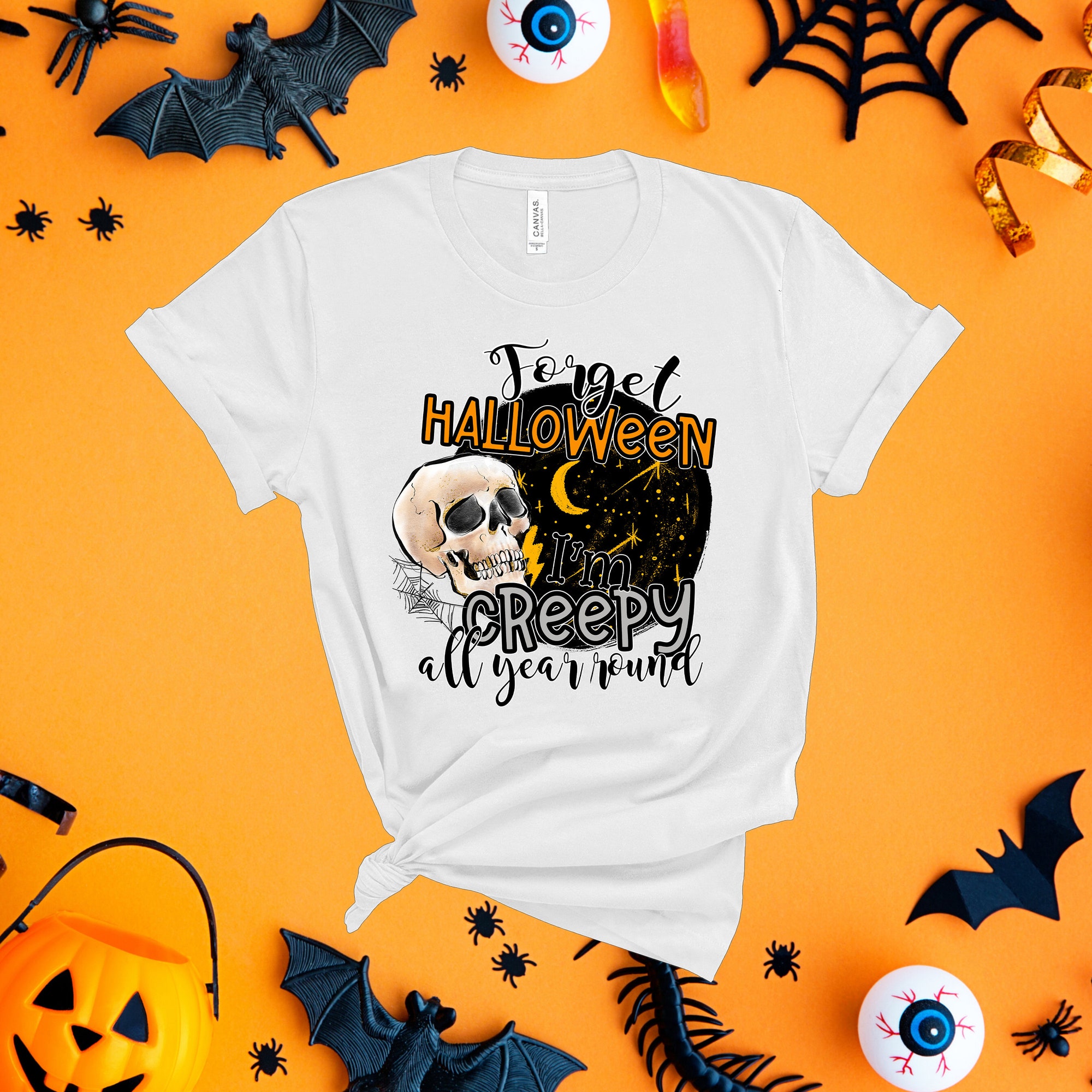 Forget Halloween I am Creepy All Year Horror Basic Witch Shirt image 2