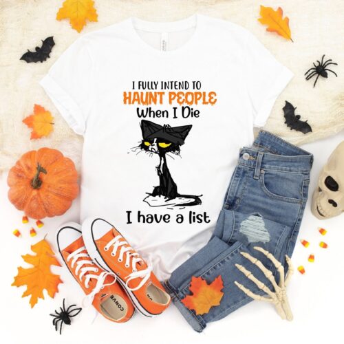 Black Cat I Fully Intend To Haunt People Halloween Shirt image 0