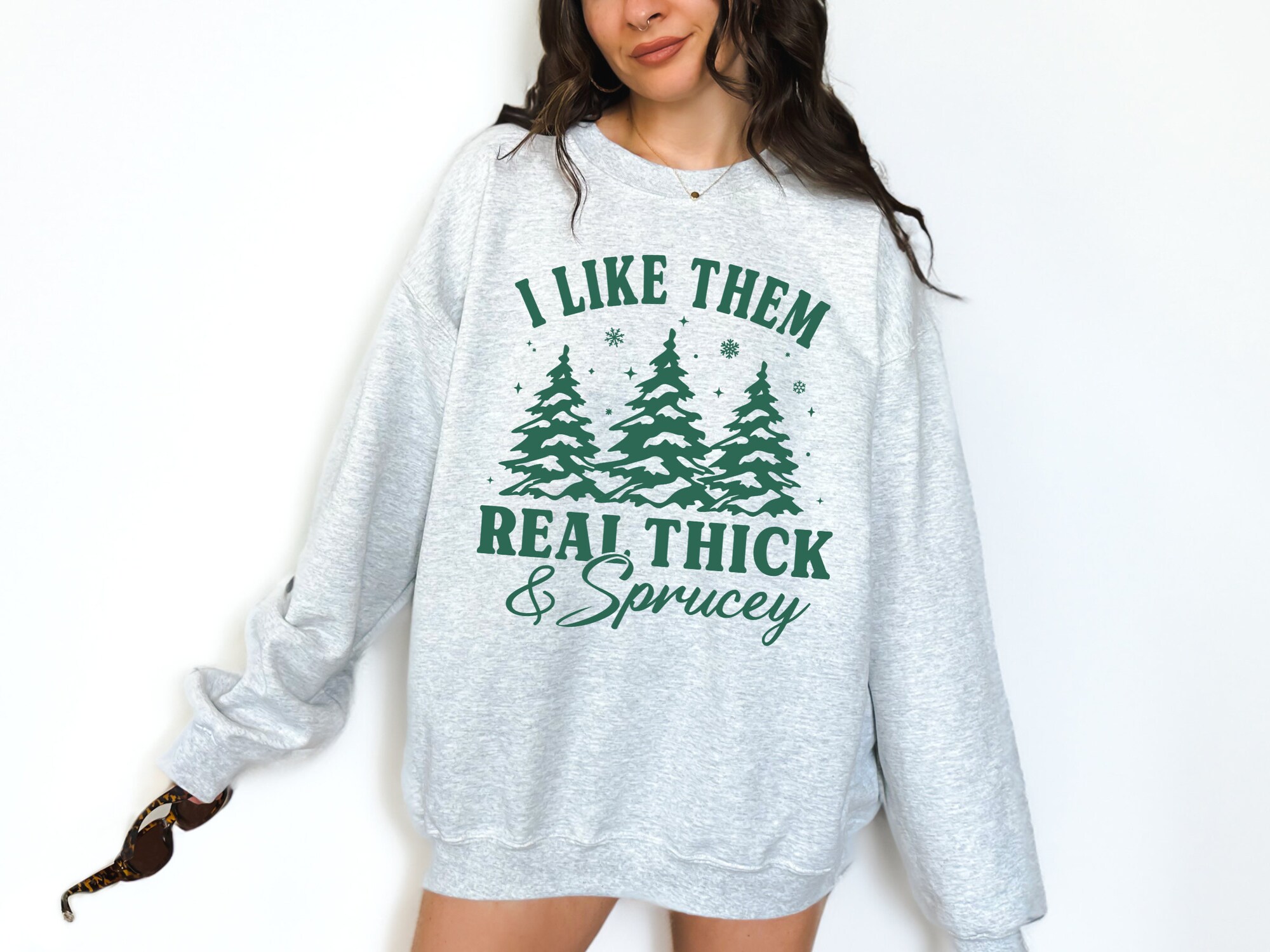 I Like Them Real Thick Sweatshirt - Funny Women's Christmas Tee image 6