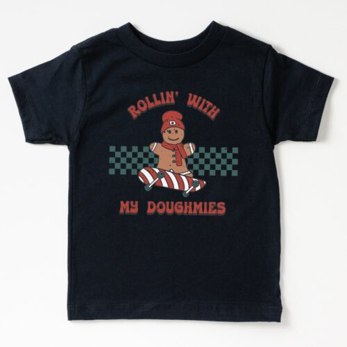 Rollin' With My Doughmies Toddler Shirt - Cute Kids Christmas Tee image 0