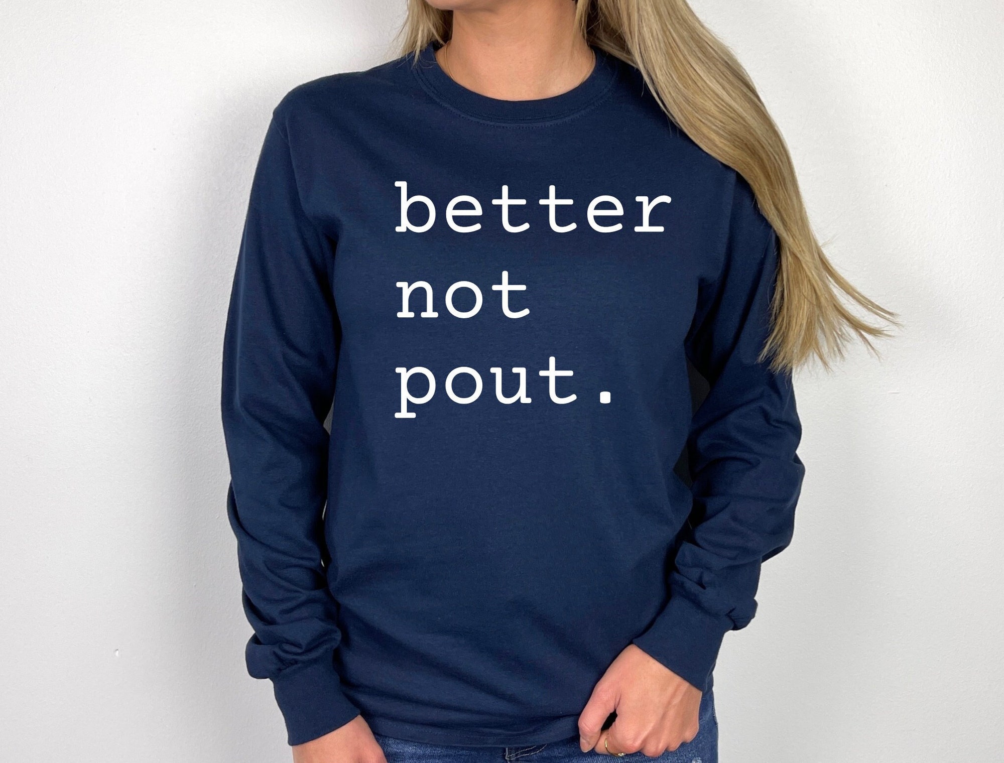 Better Not Pout Christmas Sweatshirt Funny Hoodie Xmas Sweaters image 0