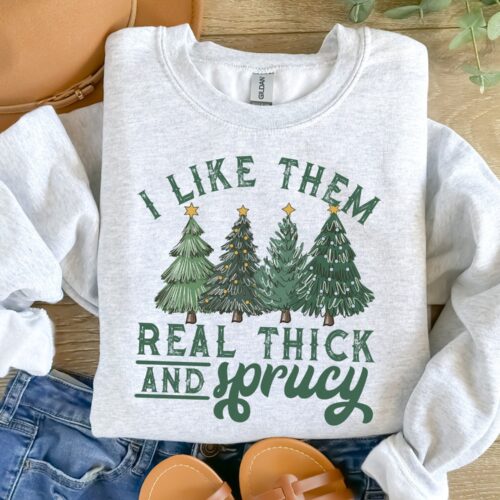 I Like Them Real Thick Sweatshirt - Funny Women's Christmas Gift image 0