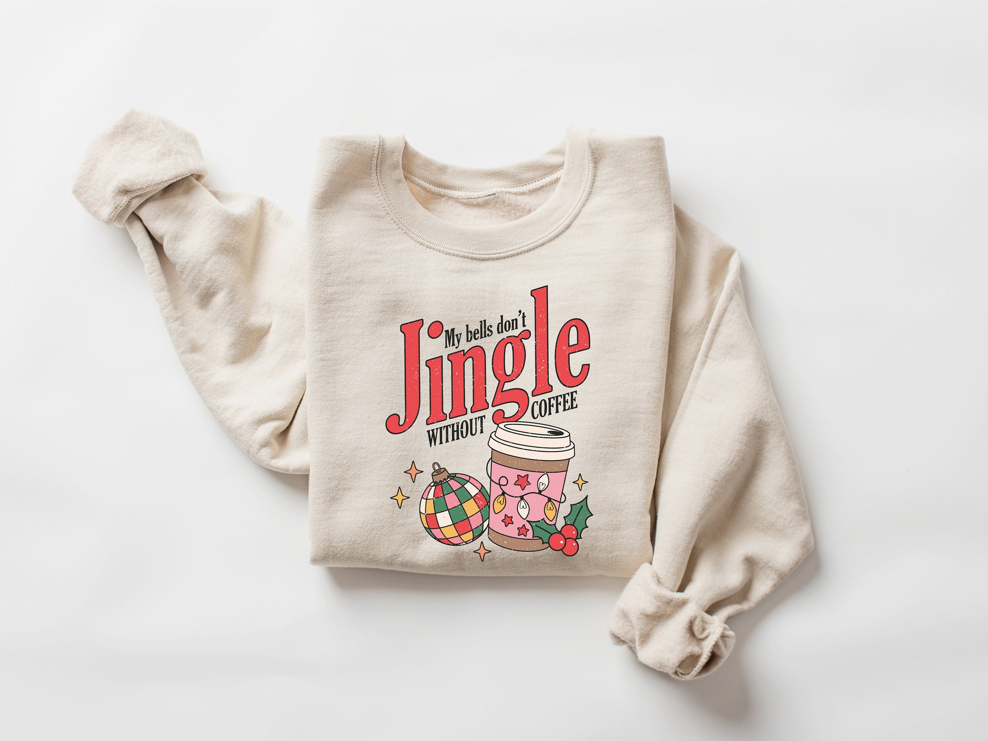 My Bells Don't Jingle Without Coffee Sweatshirt Christmas Coffee Lover Crewneck image 1