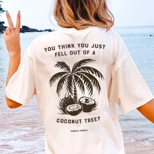 Kamala Harris Coconut Tree Quote Shirt - Kamala 2024 Election Tee image 0