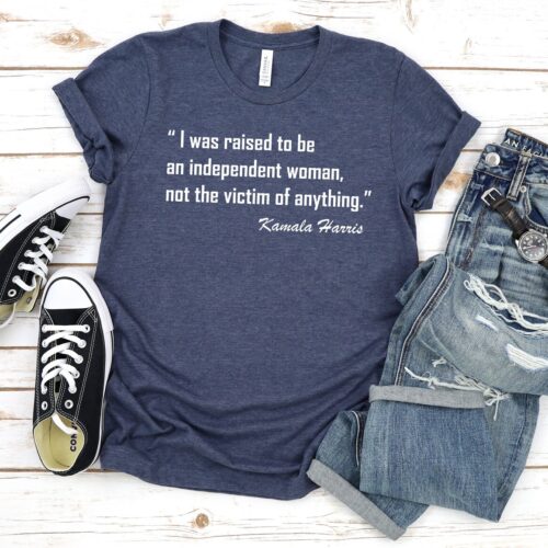 Kamala Harris 2020 Victory Speech Quote Shirt - First Woman Vice President - Women Power Tee image 0