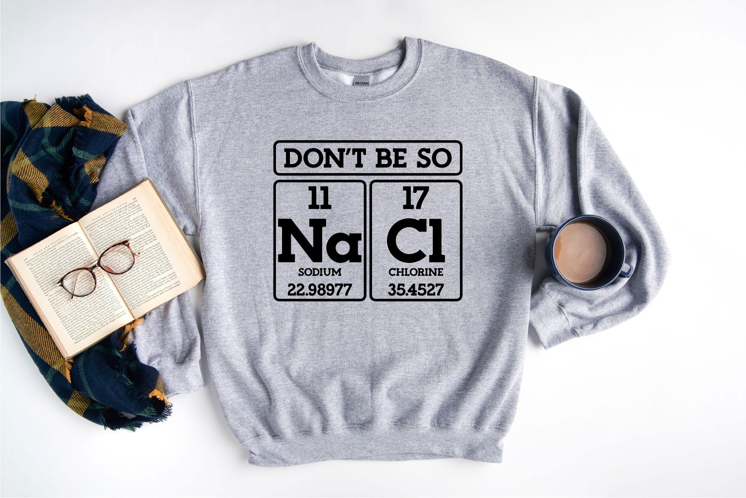 Don't Be So NaCl Shirt | Funny Science Teacher Shirt | Chemistry Periodic Table Tee image 3