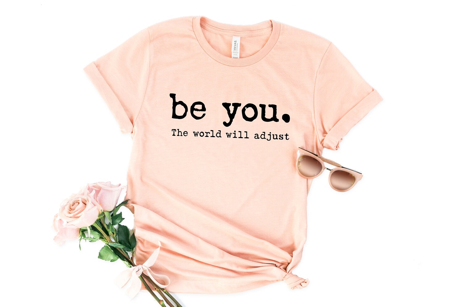 Inspirational Feminist Shirt - Love Yourself Be You The World Will Adjust - Gift for Her image 1