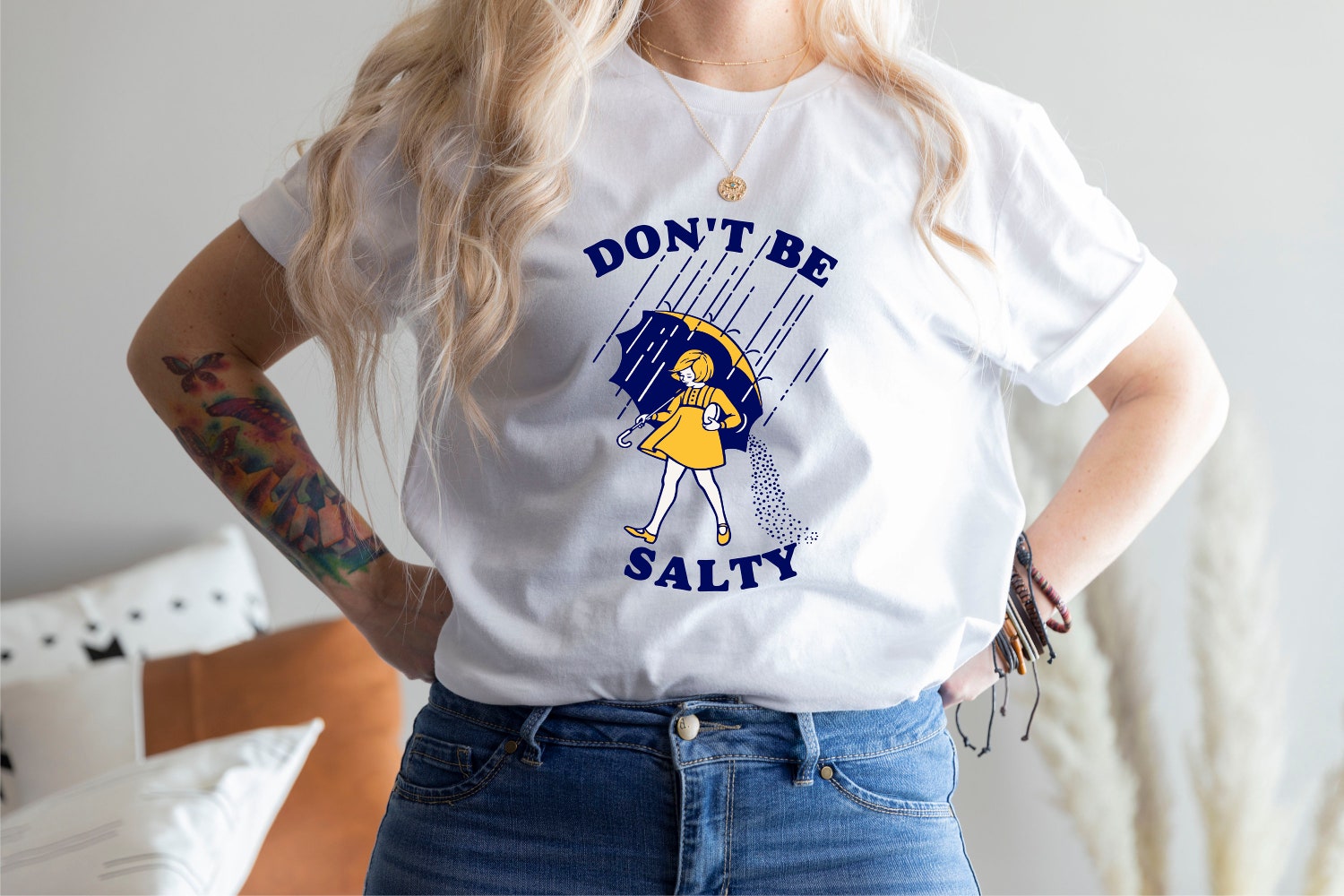 Don't Be Salty Shirt - Funny Sarcastic Saying Tee - Women's Humorous Gift - Rainy Weather Outfit image 1