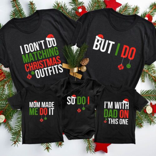 Christmas Family Matching Shirts - Funny Men's Tee - I Don't Do Matching Outfits - Holiday Gift image 0