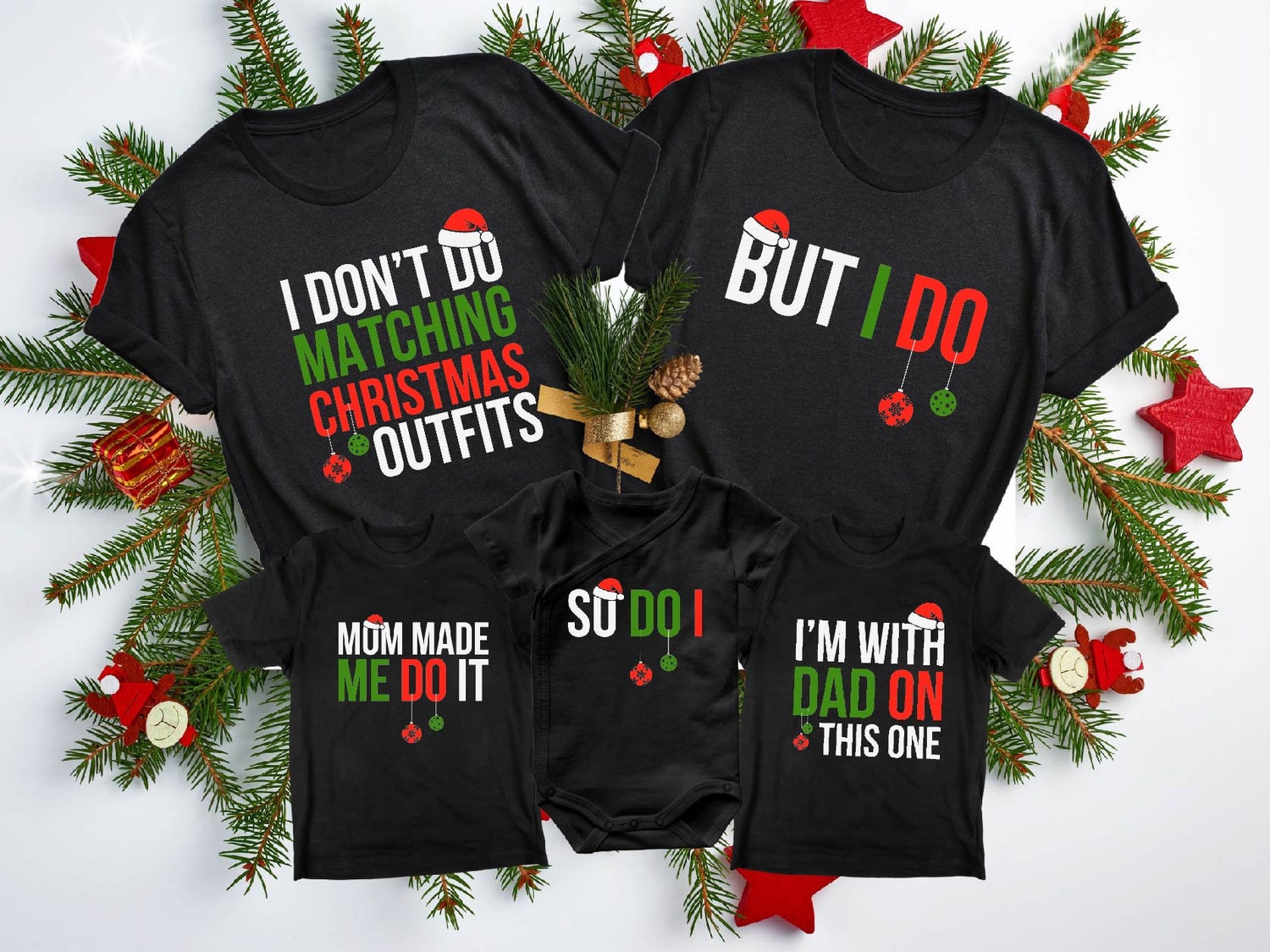 Christmas Family Matching Shirts - Funny Men's Tee - I Don't Do Matching Outfits - Holiday Gift image 0