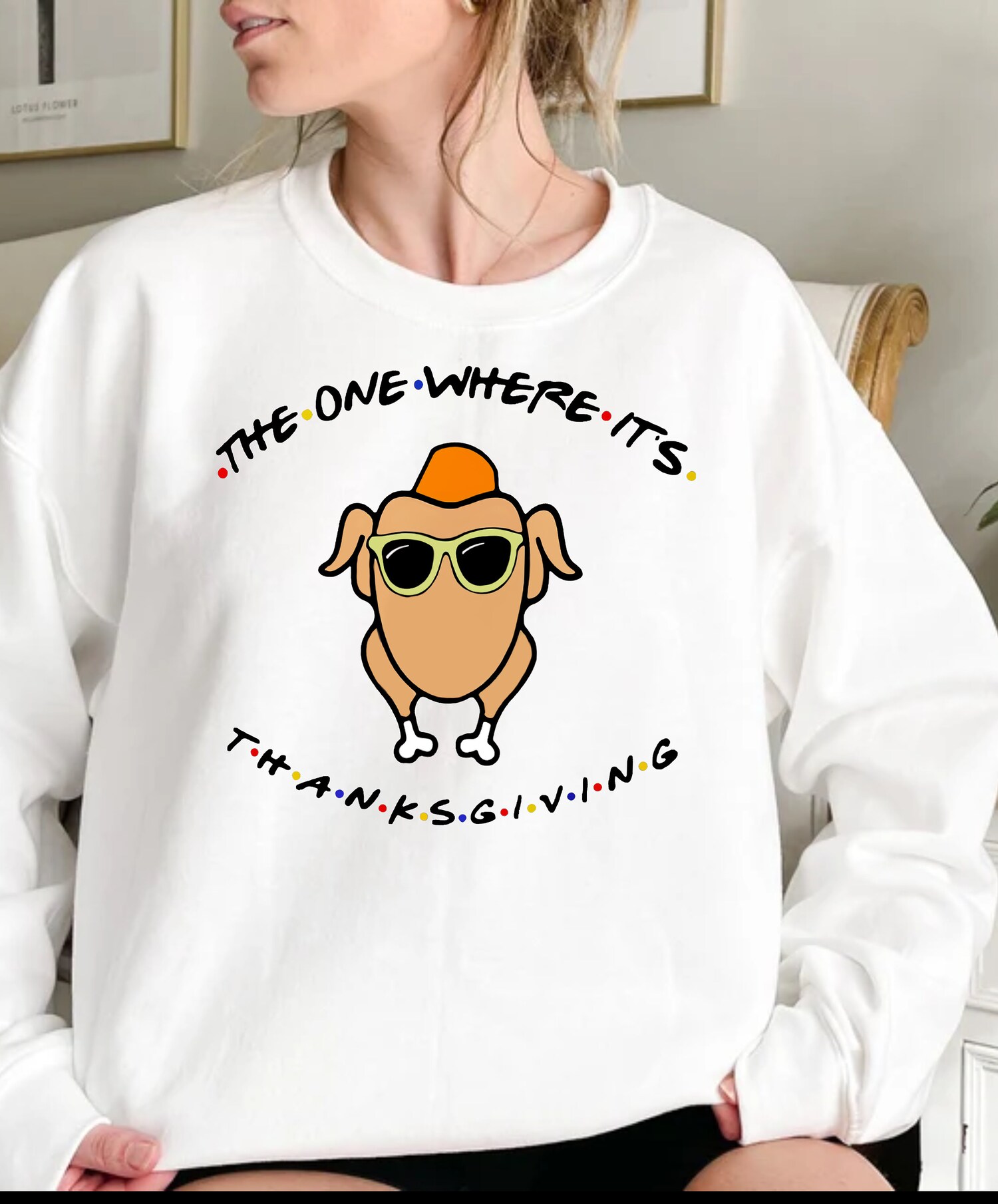 Friends Turkey Thanksgiving Shirt - The One Where It's Thanksgiving Sweatshirt Hoodie Gift image 3