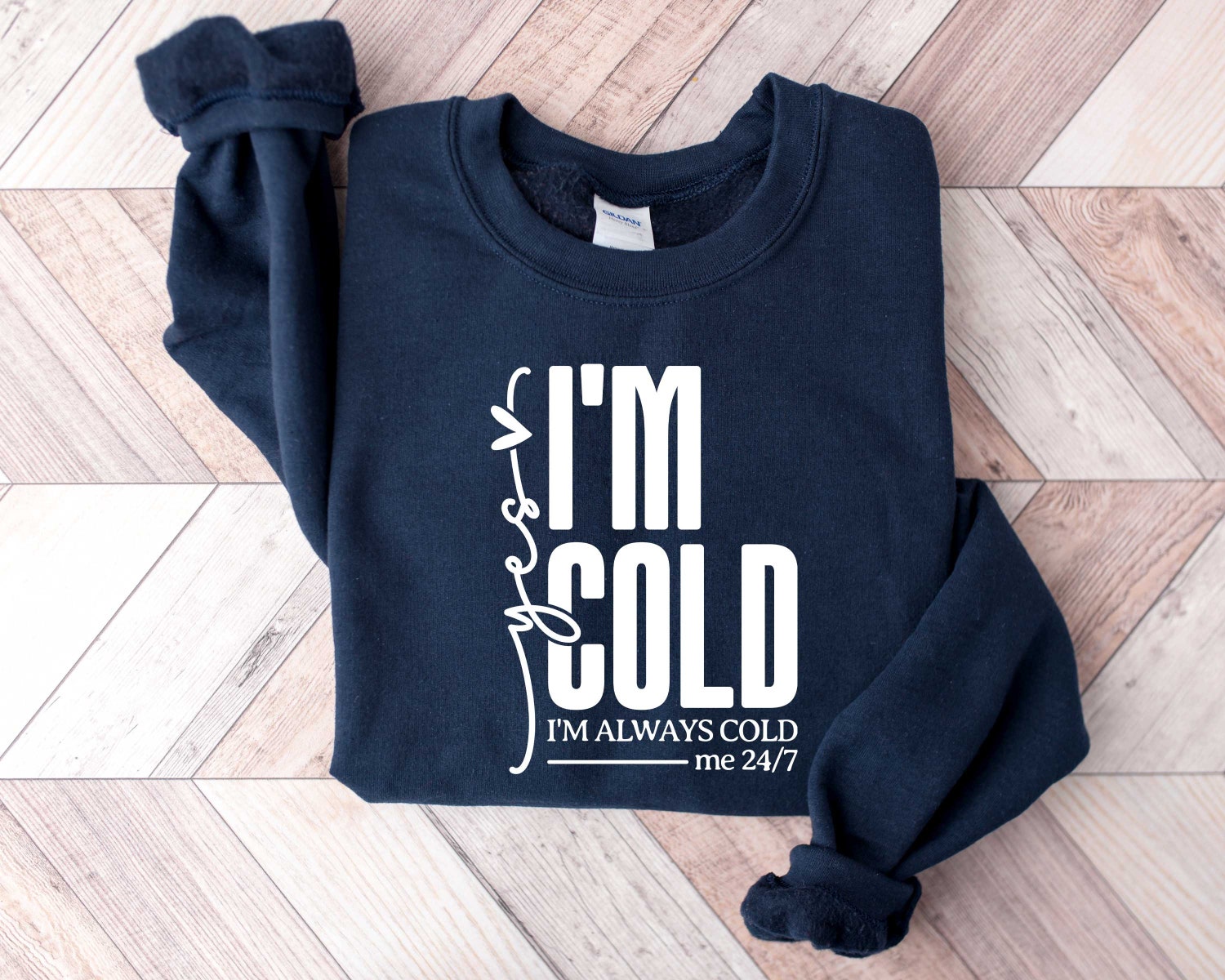 Yes I'm Cold Sweatshirt Winter Always Cold Gift Funny Freezing Cold Shirt Cozy Cold Person Sweater image 1