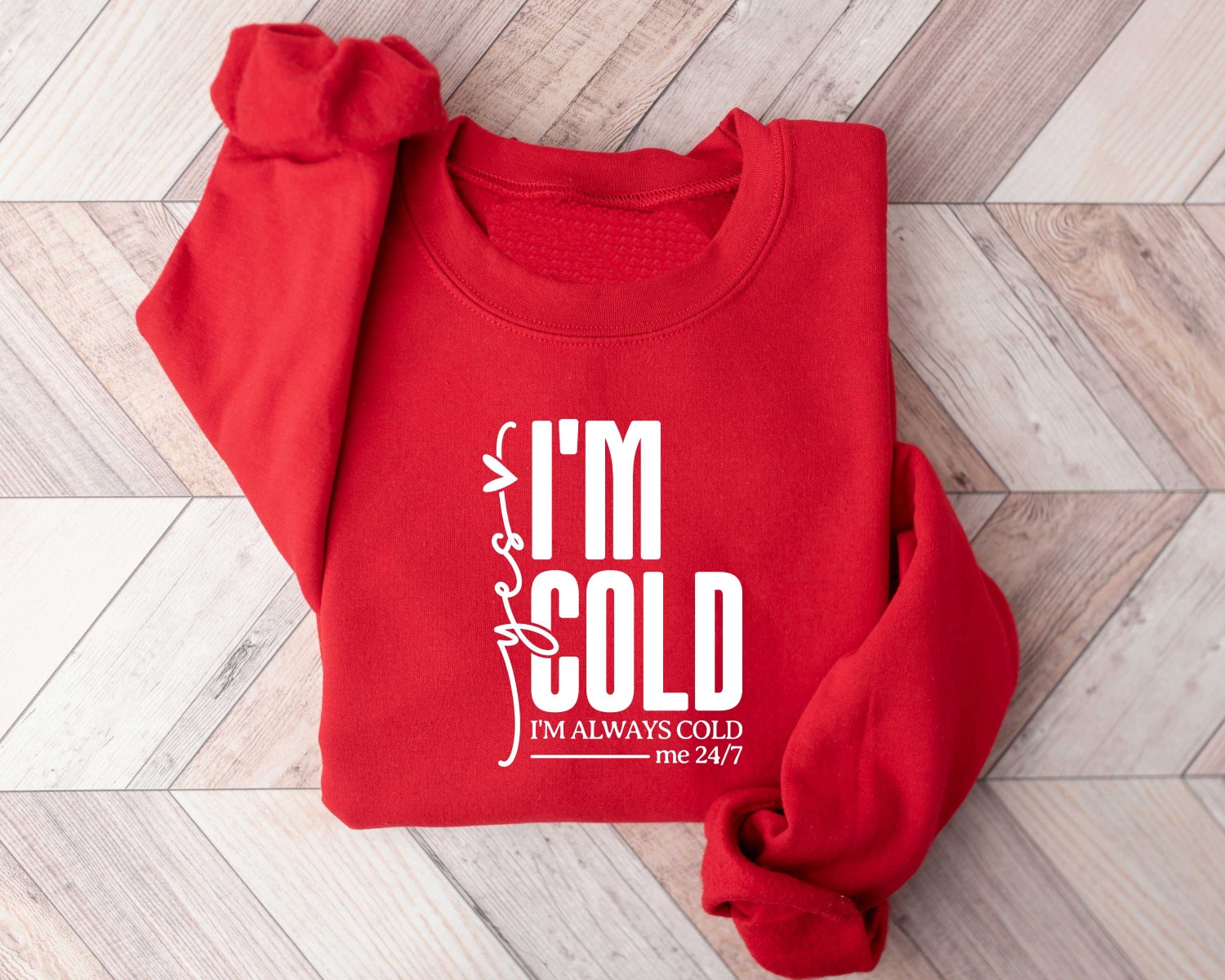 Yes I'm Cold Sweatshirt Winter Always Cold Gift Funny Freezing Cold Shirt Cozy Cold Person Sweater image 4