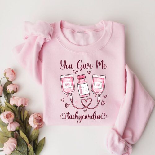 Nurse Valentine's Day Sweatshirt - Pharmacy Tech Shirt - Tachycardia Pharmacist Gift - RN Valentine Shirt image 0