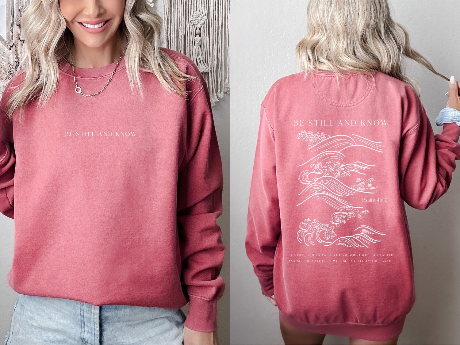 Be Still and Know Christian Sweatshirt - Comfort Colors Crewneck - Inspirational Christian Gifts image 2