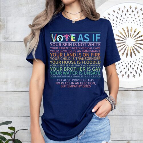 Vote As If Shirt Kamala Harris Voter Tee Equality Pro Choice T-Shirt Voting Gift Register Now image 0