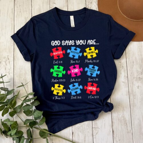 Autism Awareness Christian Shirt | God Says You Are | Autism Support | Autism Mom Gift image 0