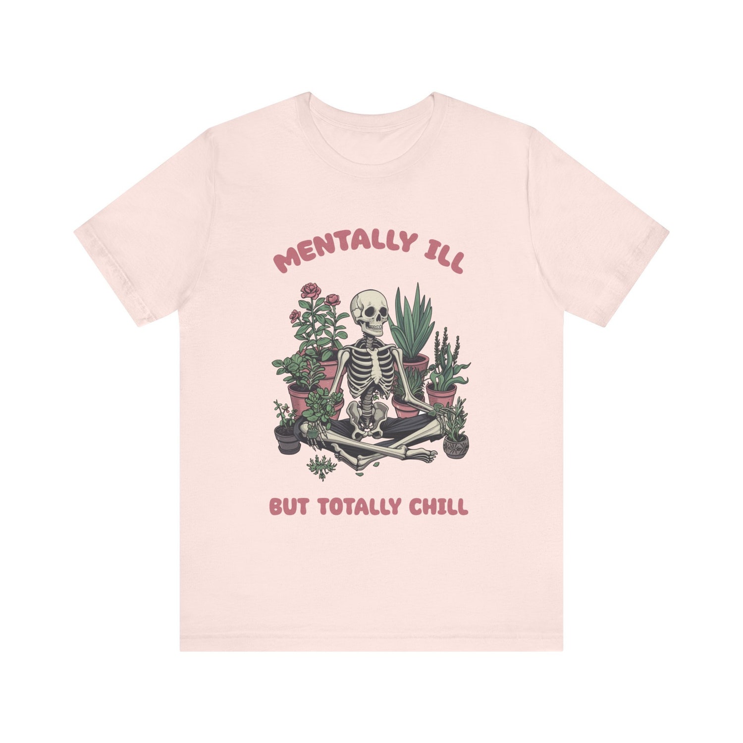 Mentally Ill But Totally Chill Retro Vintage Meme T-Shirt | Funny Mental Health Shirt image 3