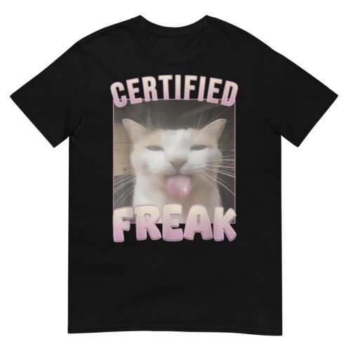 Certified Freak Funny Cat Graphic T-Shirt - Humorous Cat Lover Gift image 0