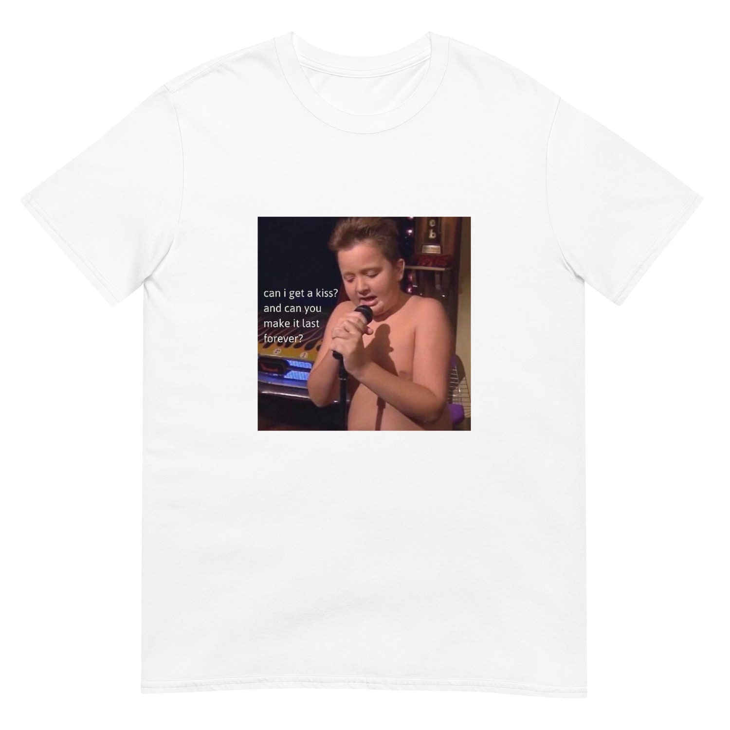 Gibby Singing Funny T-Shirt | Unisex Graphic Tee | Can I Get a Kiss? Forever Shirt image 1