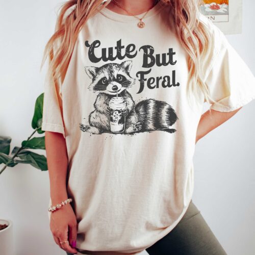 Funny Cute But Feral Raccoon Shirt | Feral Girl Summer | Western Rodeo Cowgirl T-Shirt image 0