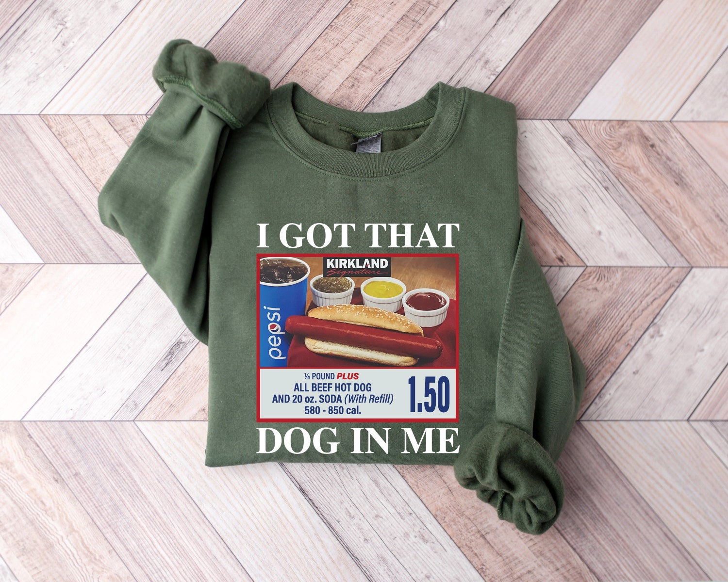 I Got That Dog In Me Shirt - Funny Hotdog Meme T-Shirt - Hot Dog Lover Gift - Trendy Sweatshirt image 0