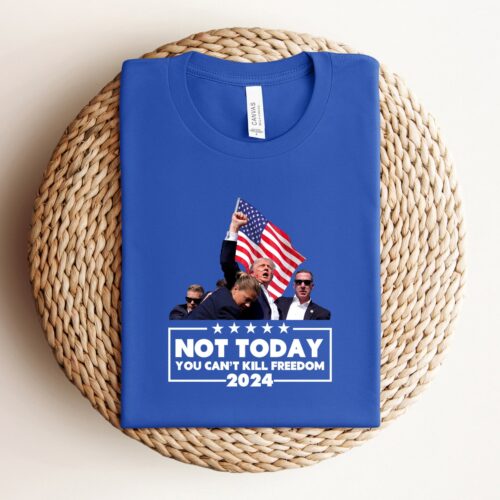 Not Today Trump Shirt - You Can't Kill Freedom - Bulletproof Trump Tee - Survived Trump Shirt image 0