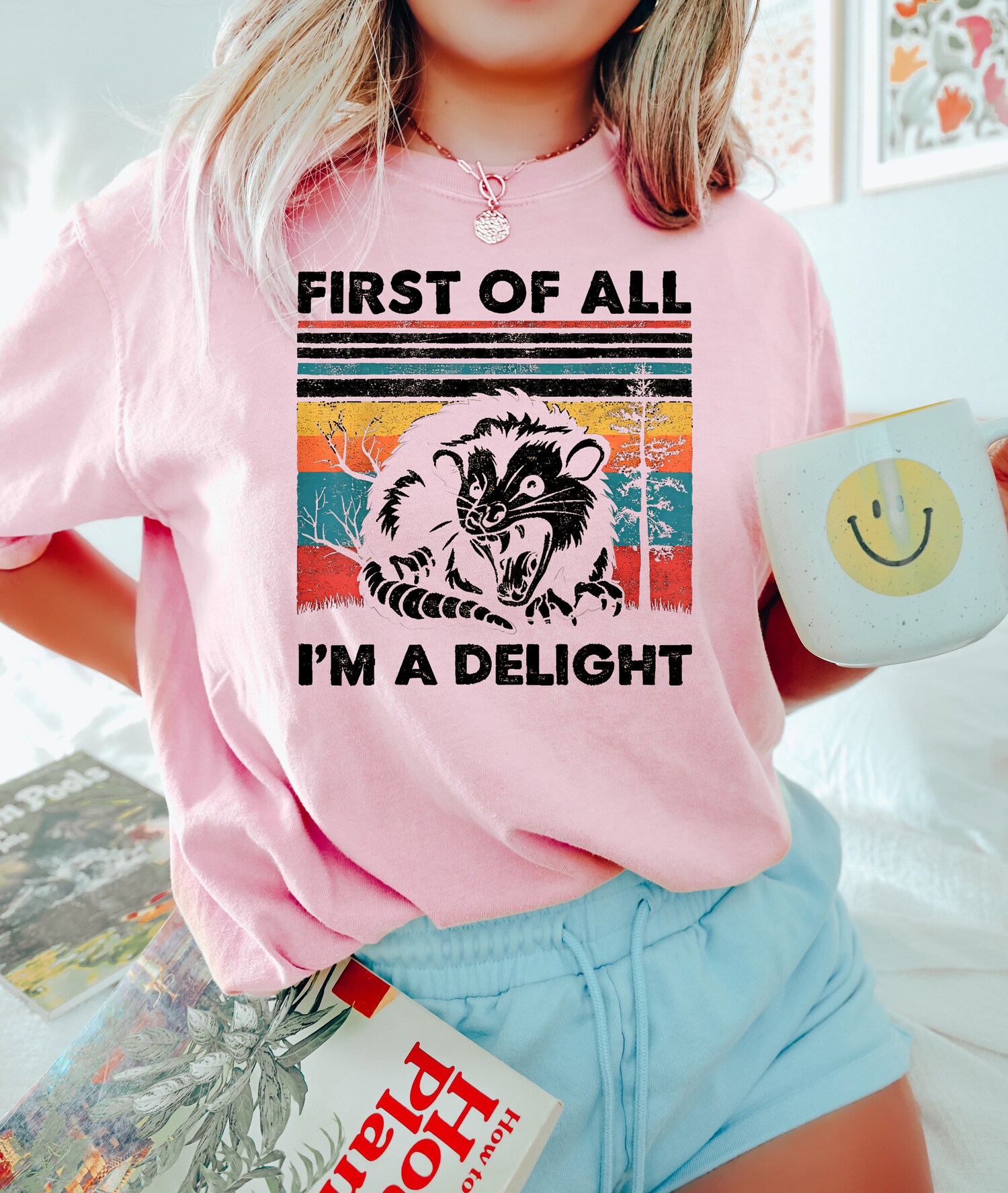 First Of All I'm A Delight Sarcastic Opossum Lover Shirt - Cute Funny Sarcastic Self Love Tee image 1