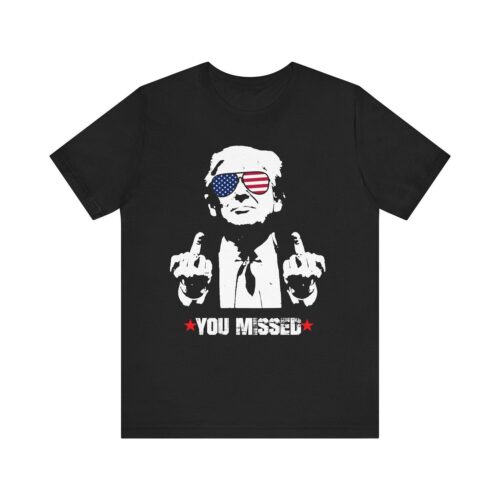 You Missed Trump Shirt - MAGA 2024 Election Tee - Unisex Trump for President T-Shirt image 0